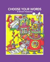 Choose Your Words