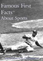 Famous First Facts About Sports