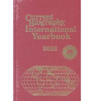 Current Biography International Yearbook 2003