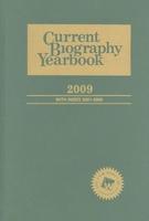 Current Biography Yearbook 2009