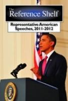 Representative American Speeches 2011-2012