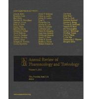 Annual Review of Pharmacology and Toxicology W/ Online, Vol 51