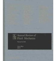 Annual Review Fluid Mechanics W/Online Vol 40