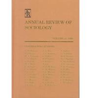 Annual Review of Sociology. V. 25