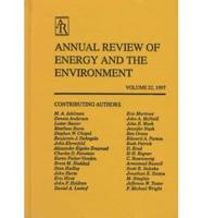 Annual Review of Energy and the Environment. V. 22, 1997