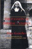 The Passion of Thérèse of Lisieux