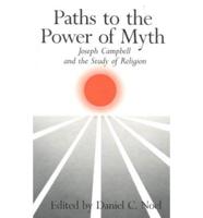 Paths to the Power of Myth