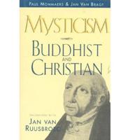 Mysticism, Buddhist and Christian