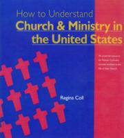 How to Understand Church and Ministry in the United States