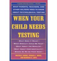 When Your Child Needs Testing