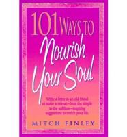 101 Ways to Nourish Your Soul