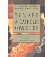 Toward a Catholic Constitution