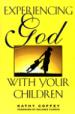 Experiencing God With Your Children