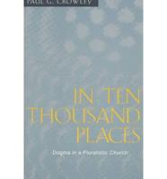 In Ten Thousand Places