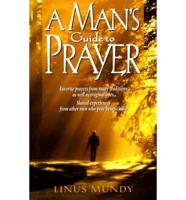 A Man's Guide to Prayer