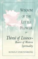 Wisdom of the Little Flower
