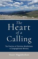 The Heart of a Calling
