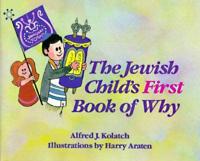 The Jewish Child's First Book of Why