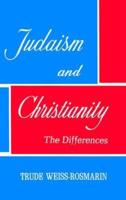 Judaism & Christianity: The Differences