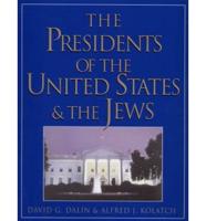 The Presidents of the United States & The Jews