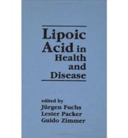 Lipoic Acid in Health and Disease