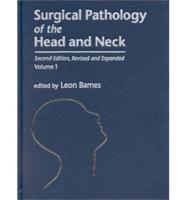 Surgical Pathology of the Head and Neck, (In Three Volumes)