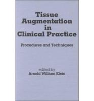 Tissue Augmentation in Clinical Practice