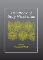 Handbook of Drug Metabolism