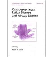 Gastroesophageal Reflux Disease and Airway Disease