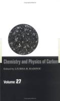 Chemistry & Physics of Carbon: Volume 27