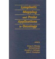 Lymphatic Mapping and Probe Applications in Oncology