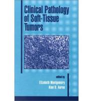 Clinical Pathology of Soft-Tissue Tumors