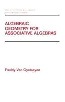 Algebraic Geometry for Associative Algebras