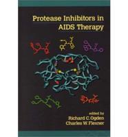 Protease Inhibitors in AIDS Therapy
