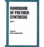 Handbook of Polymer Synthesis (2 Part)