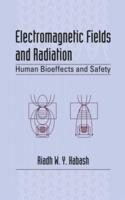 Electromagnetic Fields and Radiation : Human Bioeffects and Safety