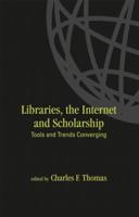 Libraries, the Internet, and Scholarship