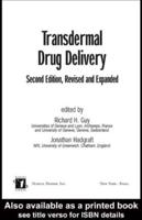 Transdermal Drug Delivery Systems: Revised and Expanded