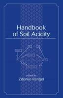 Handbook of Soil Acidity