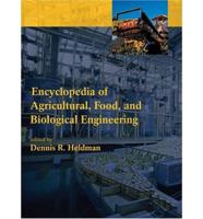 Encyclopedia of Agricultural, Food, and Biological Engineering