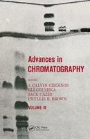 Advances in Chromatography : Volume 19