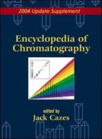 2004 Update Supplement [To] Encyclopedia of Chromatography