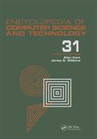 Encyclopedia of Computer Science and Technology : Volume 31 - Supplement 16: Artistic Computer Graphics to Strategic Information Systems Planning
