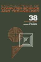 Encyclopedia of Computer Science and Technology : Volume 38 - Supplement 23:  Algorithms for Designing Multimedia Storage Servers to Models and Architectures