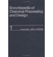 Encyclopedia of Chemical Processing and Design