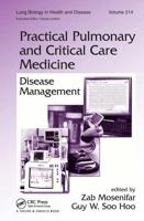 Practical Pulmonary and Critical Care Medicine