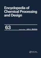 Encyclopedia of Chemical Processing and Design: Volume 63 - Viscosity: Heavy Oils to Waste: Hazardous: Legislation
