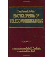 The Froehlich/Kent Encyclopedia of Telecommunications