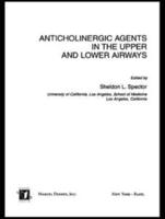 Anticholinergic Agents in the Upper and Lower Airways