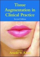 Tissue Augmentation in Clinical Practice